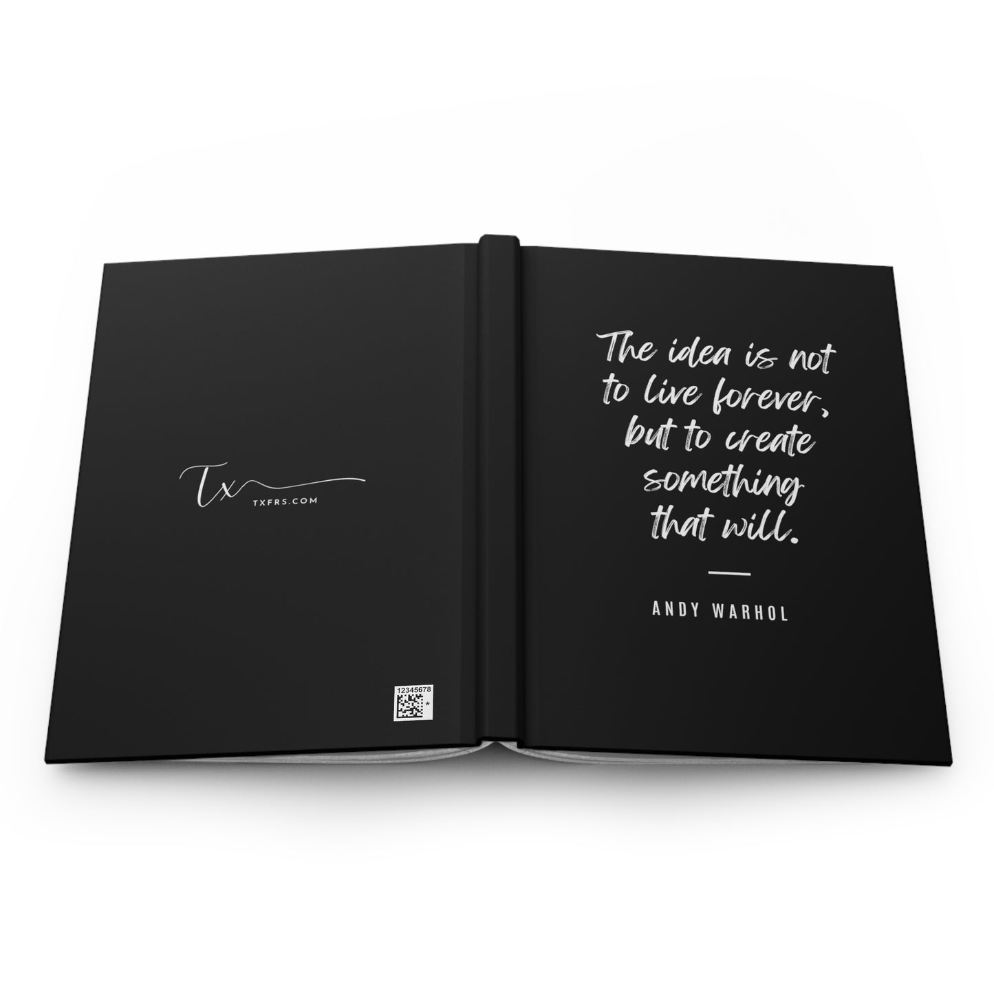 Black Hardcover Journal Matte - Motivational Quote:  The idea is not to live forever, but to create something that will. - Andy Warhol
